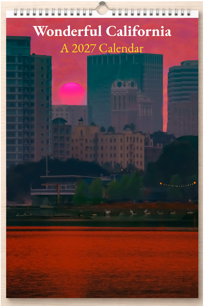 Wonderful California: A 2027 Calendar