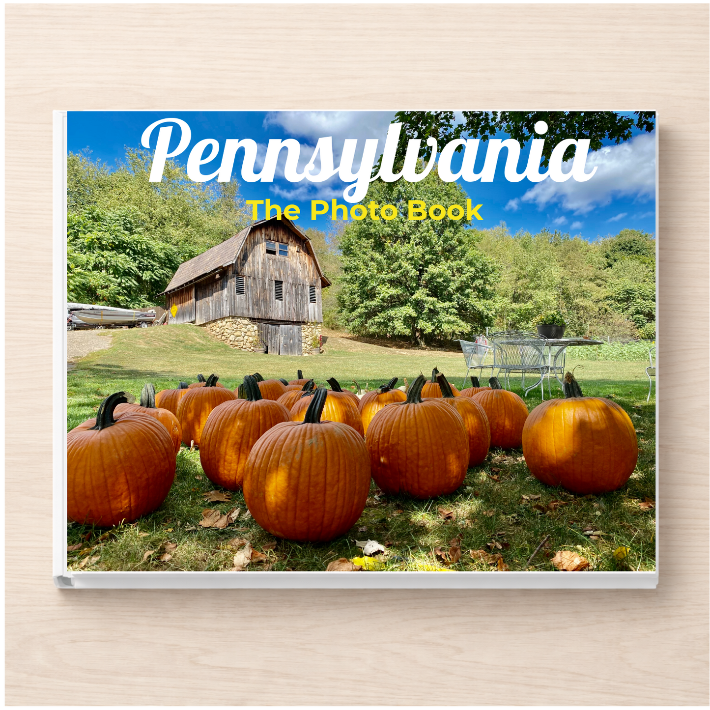 Pennsylvania: The Photo Book