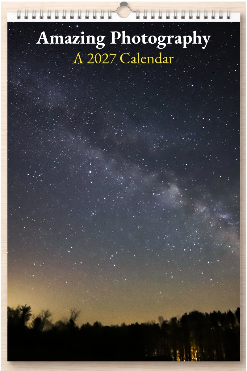 Amazing Photography: A 2027 Calendar