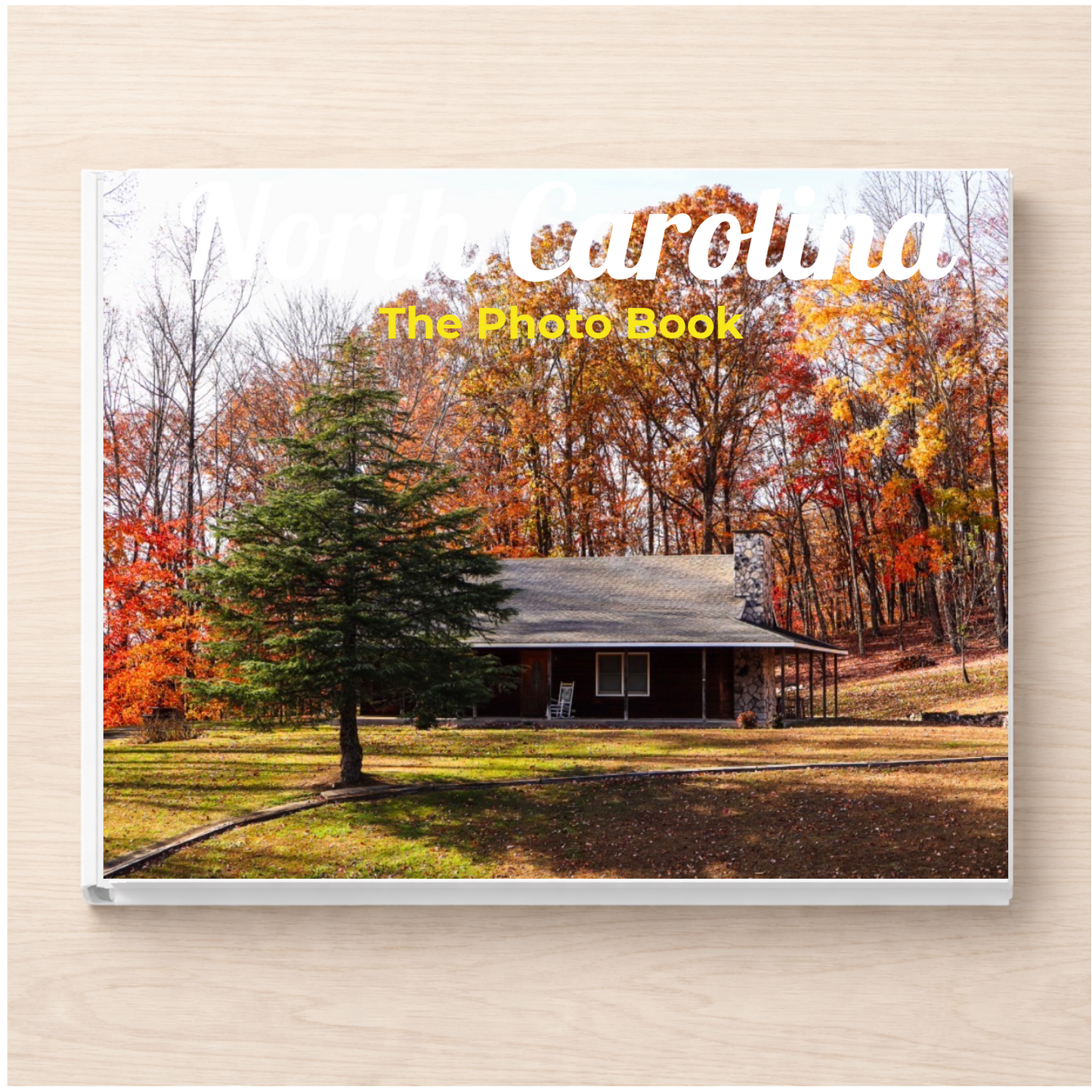 North Carolina: The Photo Book