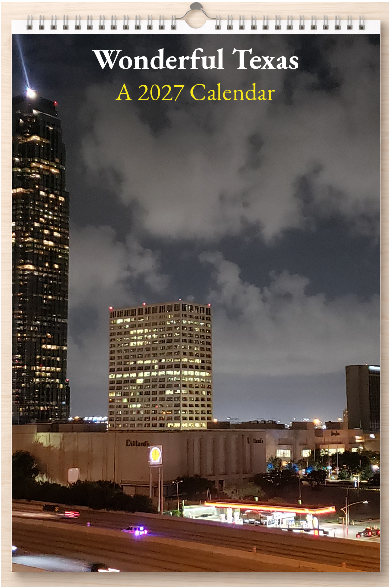 Wonderful Texas: A 2027 Calendar
