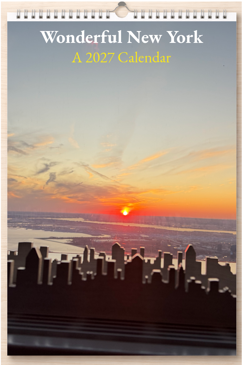 Wonderful New York: A 2027 Calendar