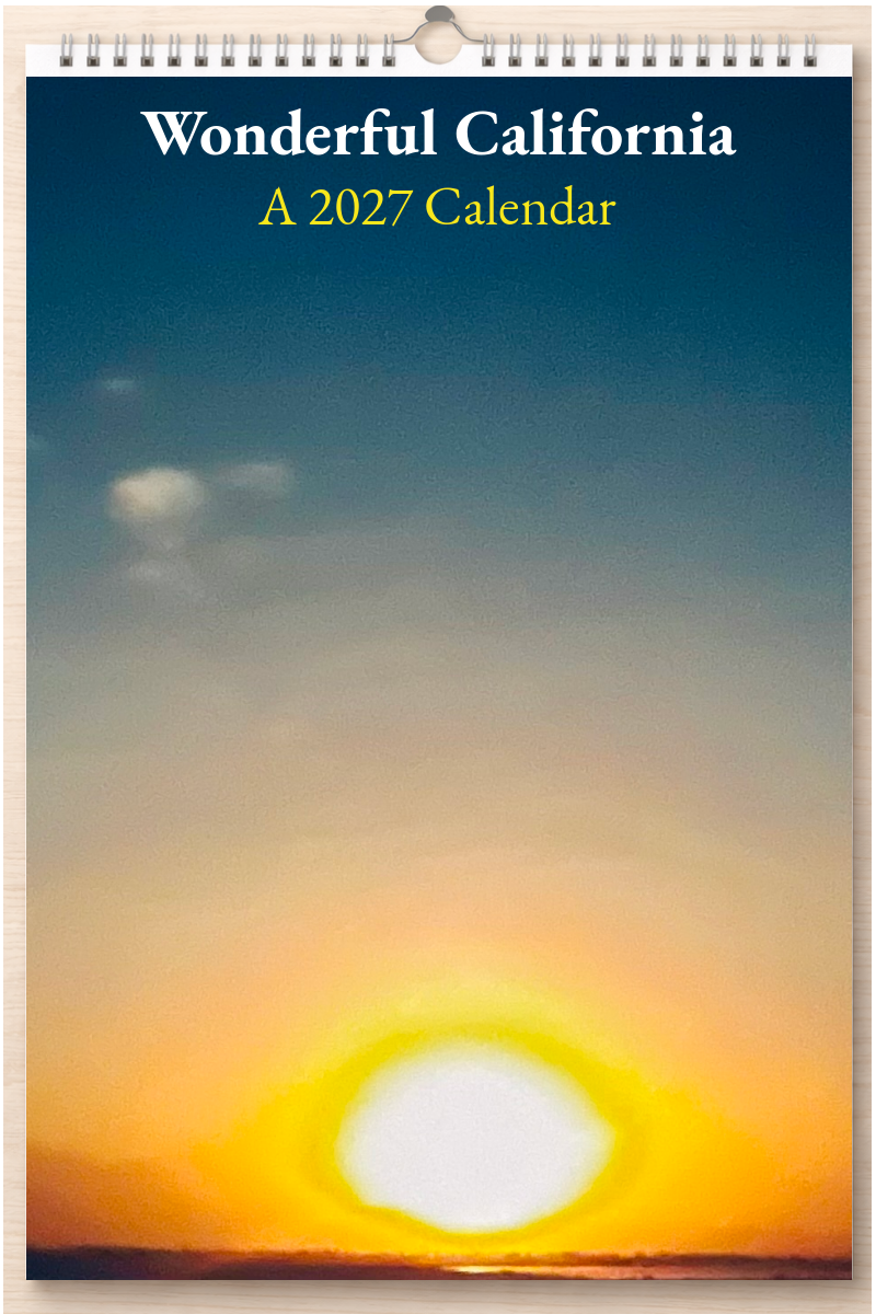 Wonderful California: A 2027 Calendar