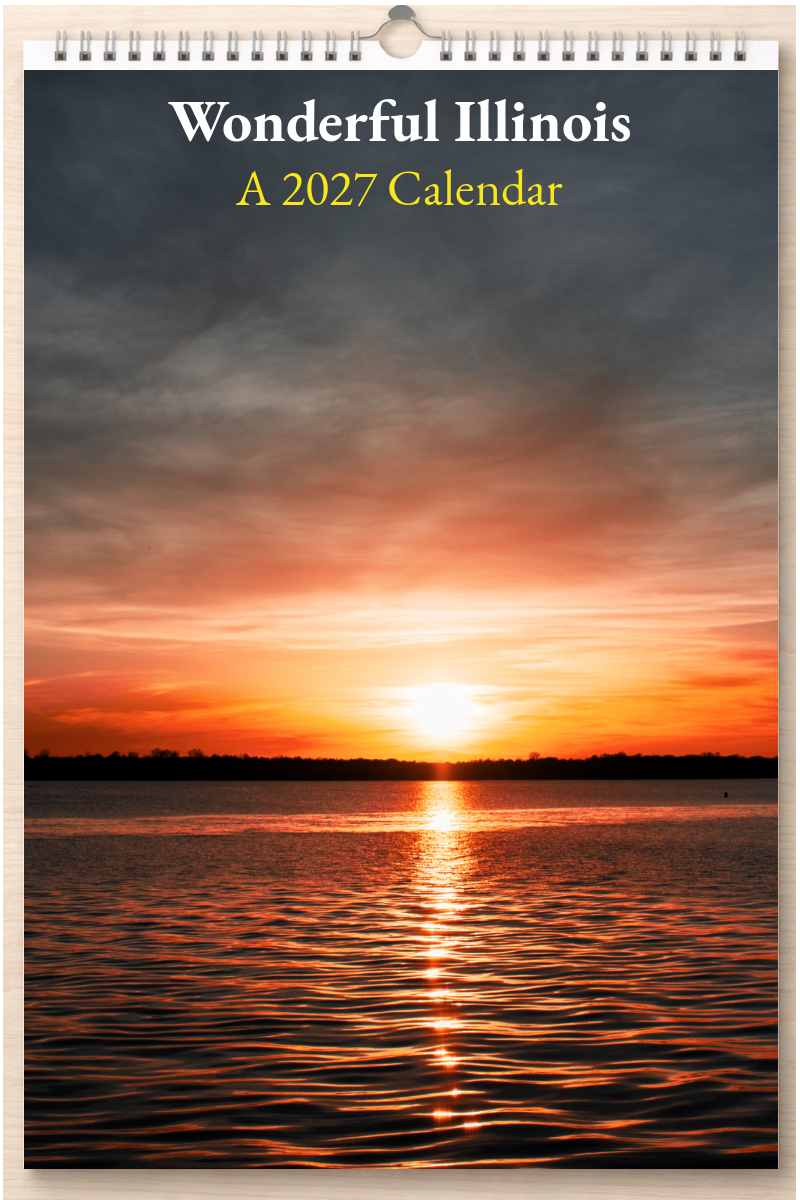 Wonderful Illinois: A 2027 Calendar