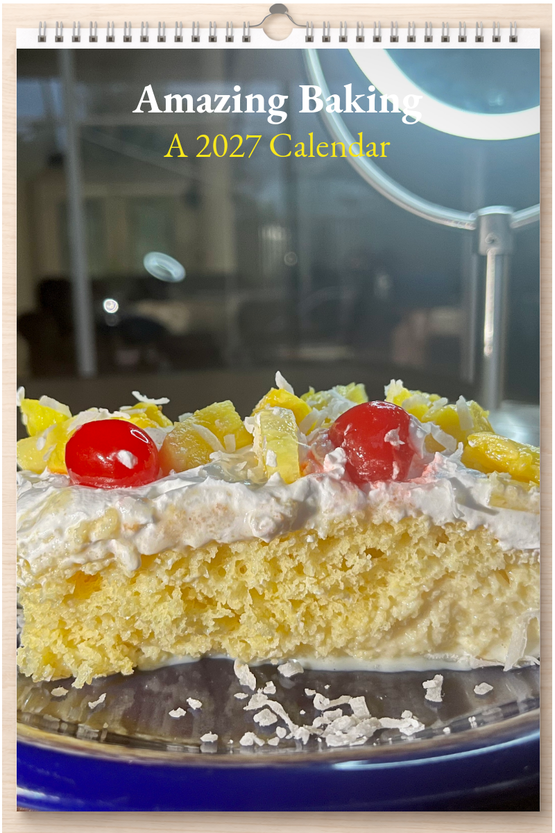 Amazing Baking: A 2027 Calendar