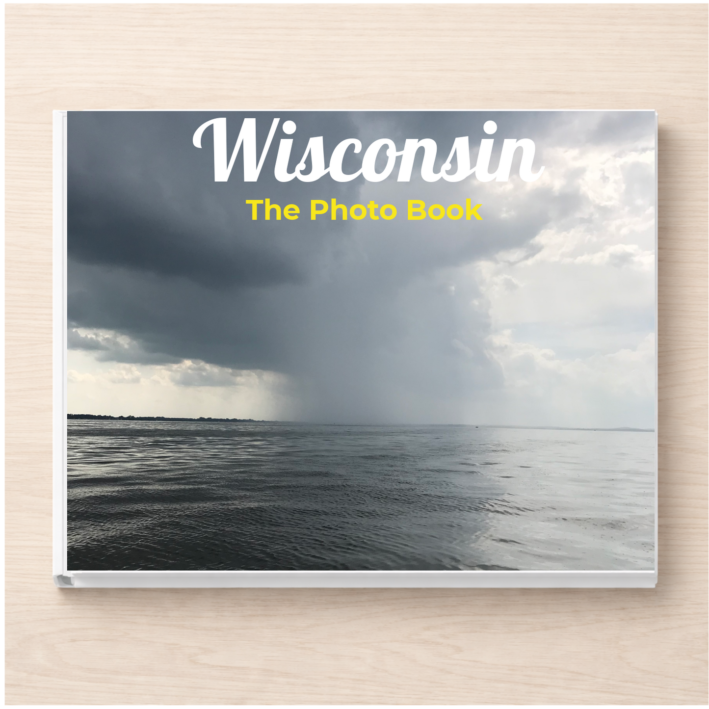 Wisconsin: The Photo Book