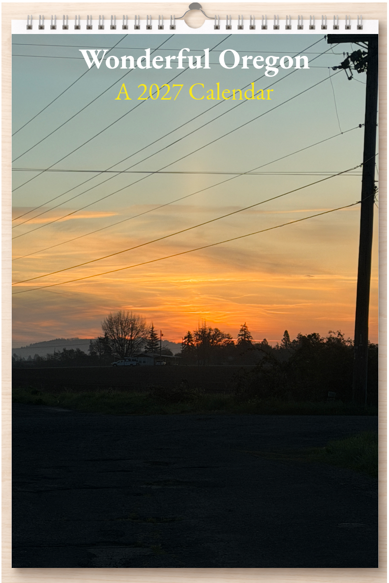 Wonderful Oregon: A 2027 Calendar