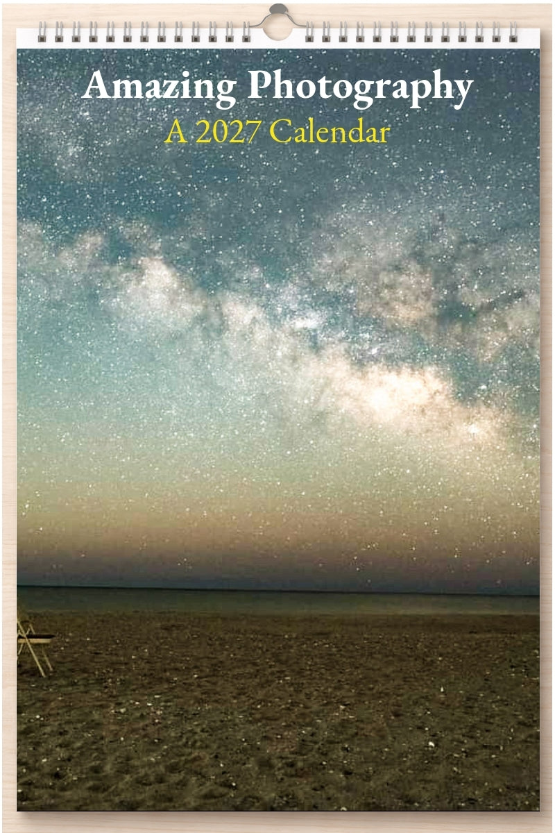 Amazing Photography: A 2027 Calendar