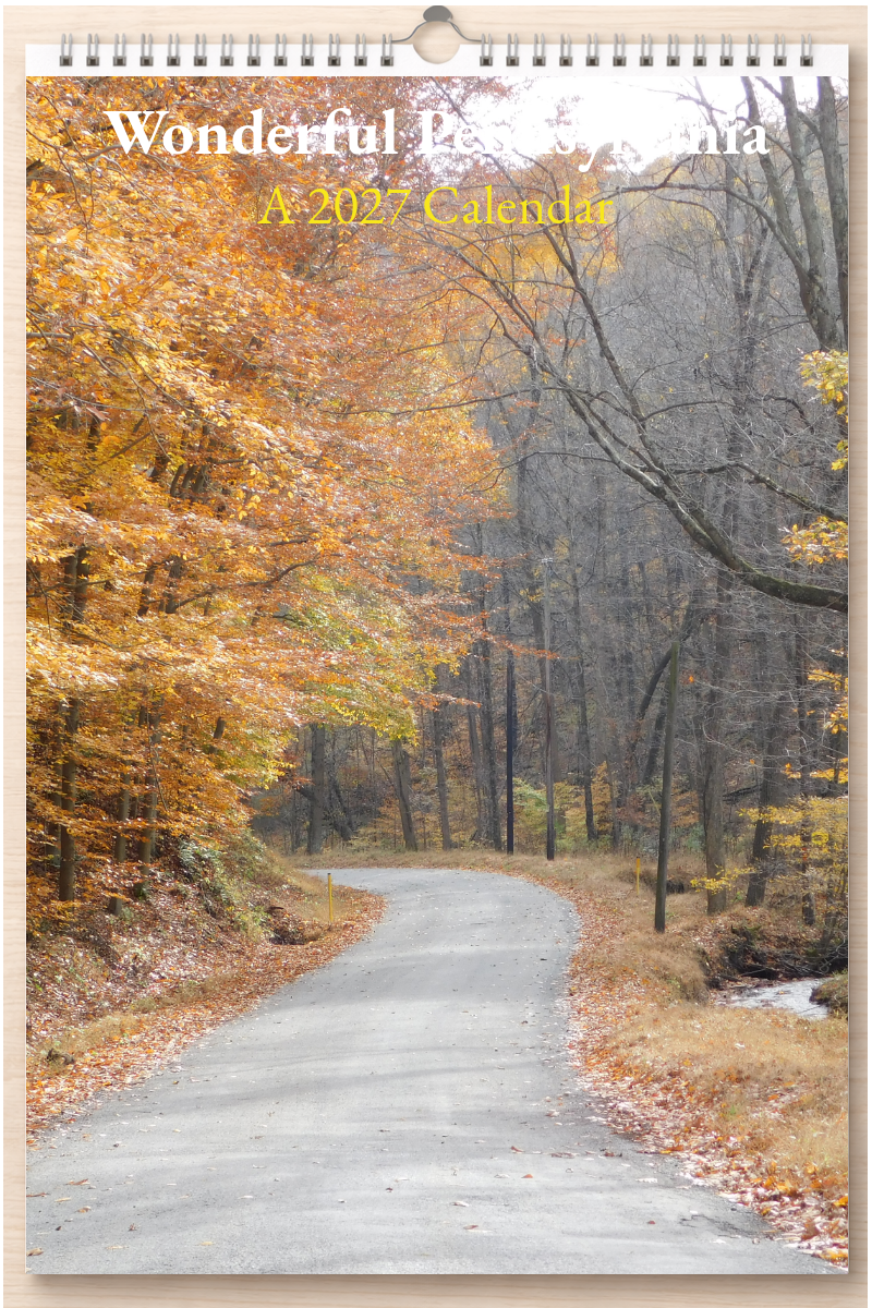 Wonderful Pennsylvania: A 2027 Calendar