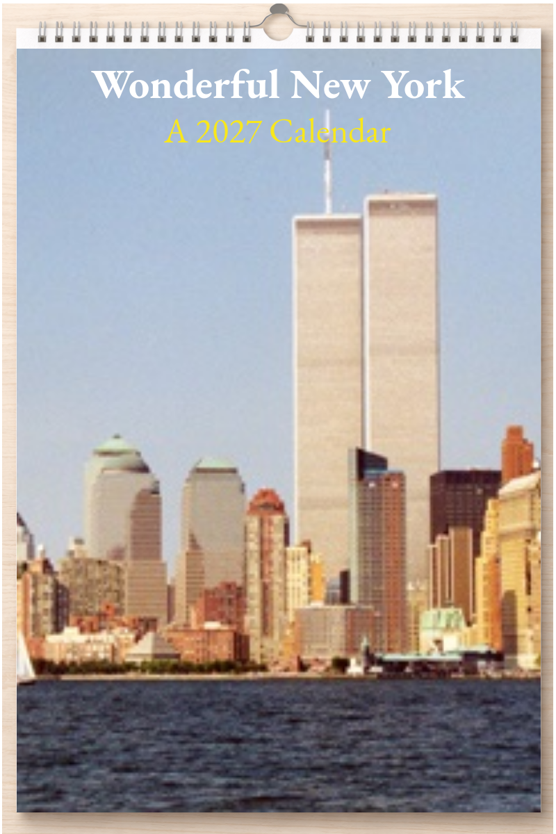 Wonderful New York: A 2027 Calendar