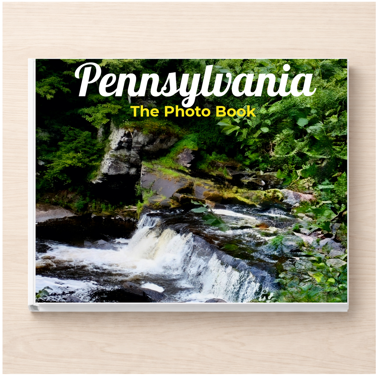 Pennsylvania: The Photo Book