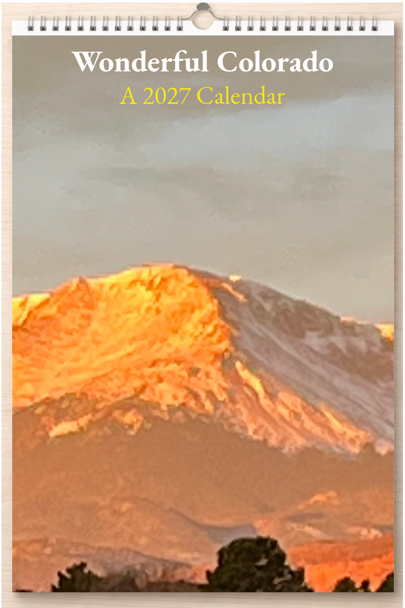 Wonderful Colorado: A 2027 Calendar