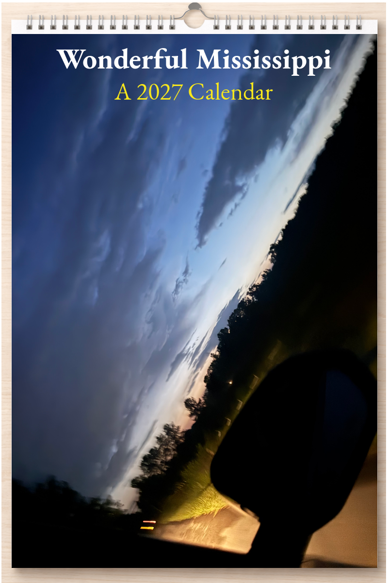 Wonderful Mississippi: A 2027 Calendar