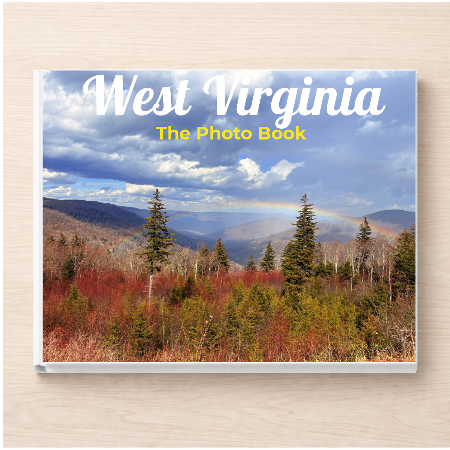 West Virginia: The Photo Book