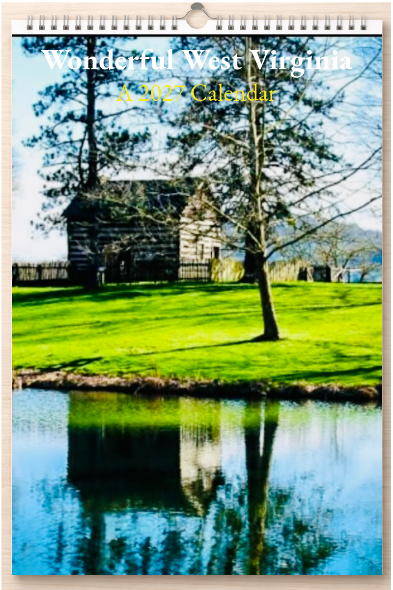 Wonderful West Virginia: A 2027 Calendar