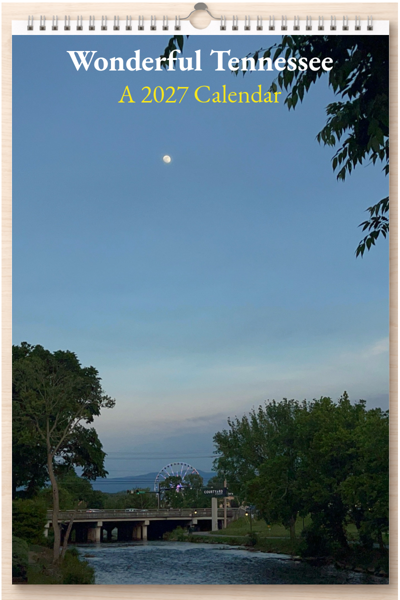 Wonderful Tennessee: A 2027 Calendar