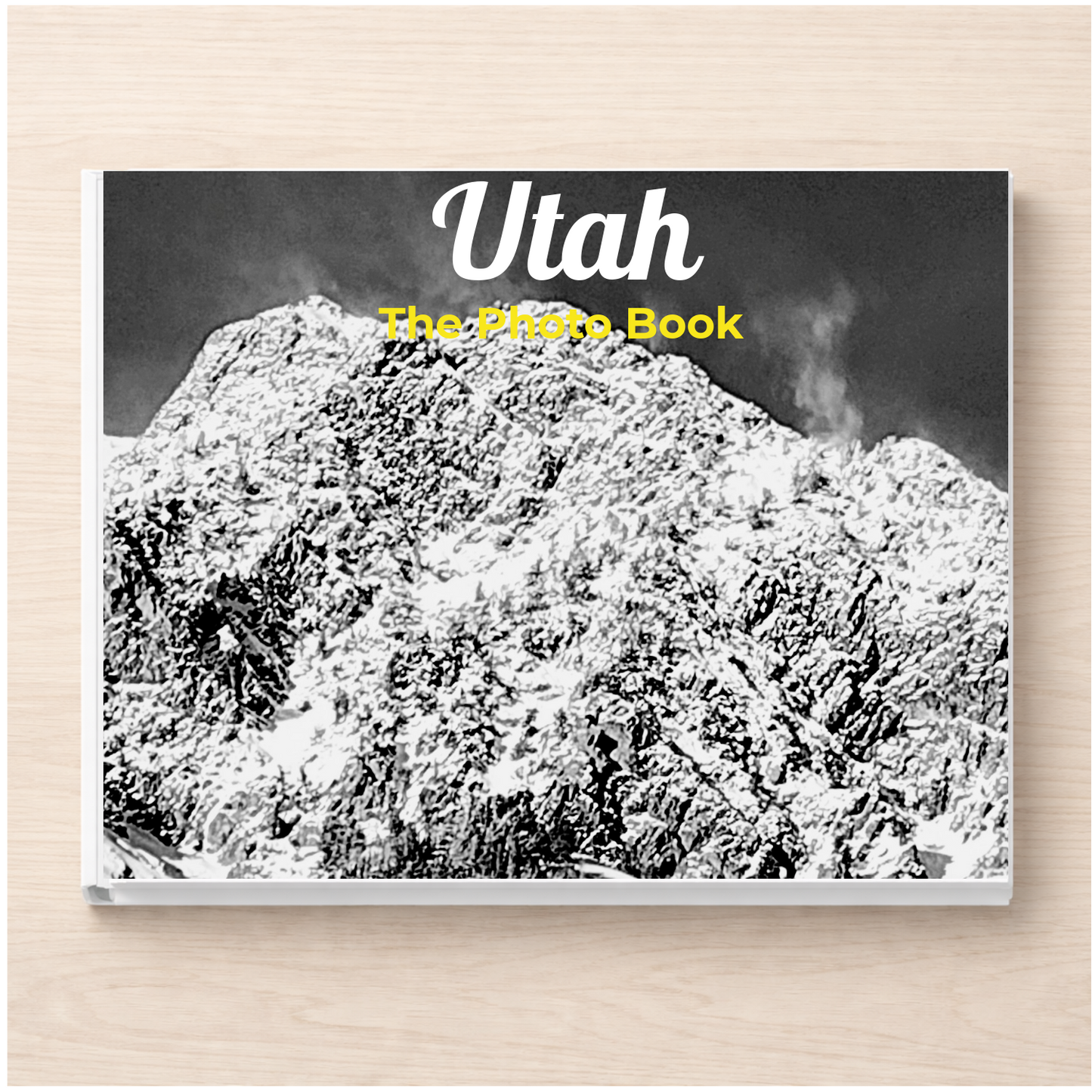 Utah: The Photo Book