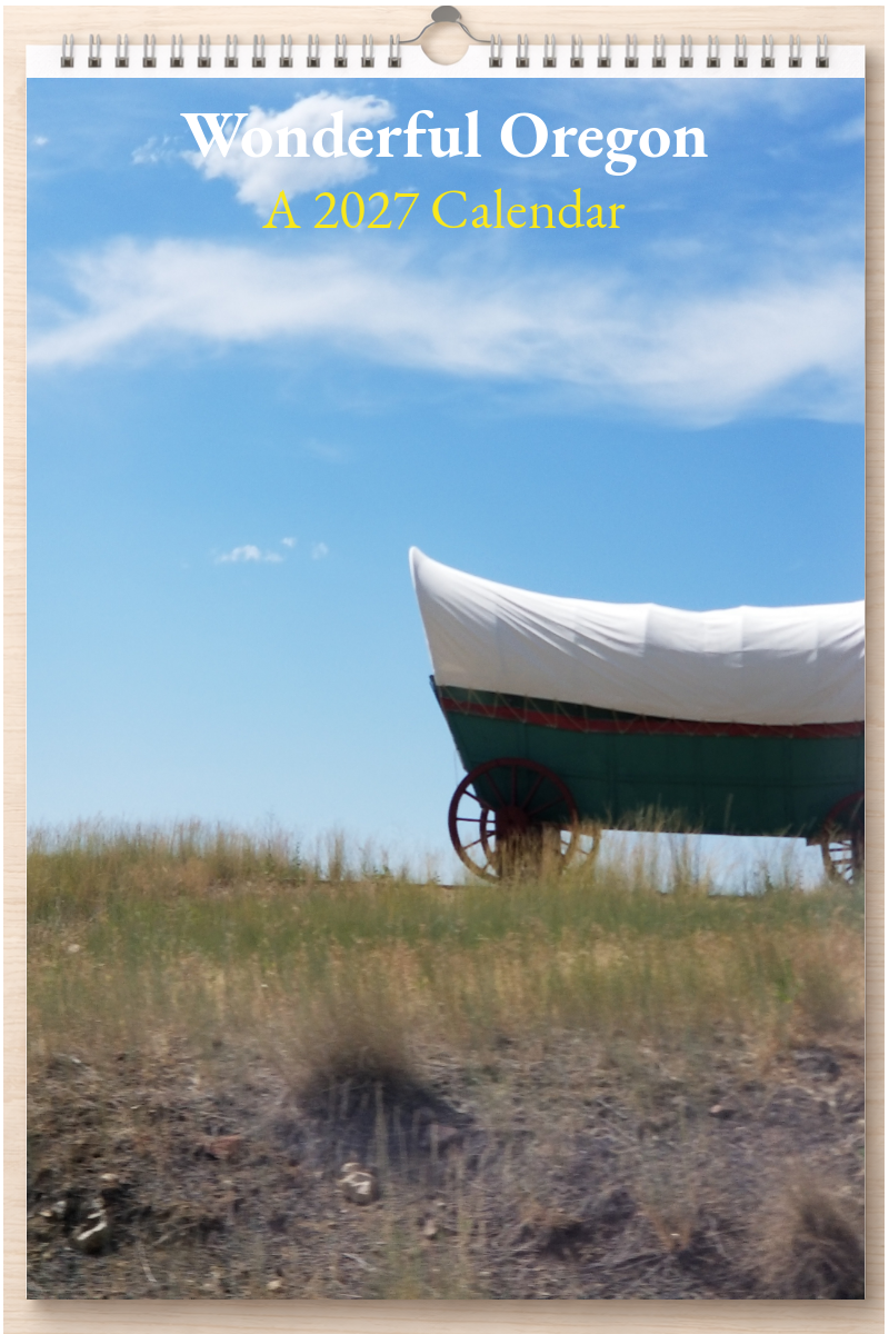 Wonderful Oregon: A 2027 Calendar