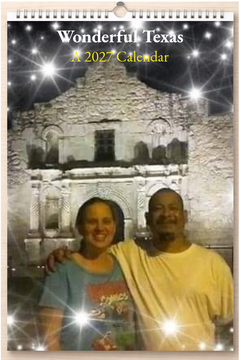 Wonderful Texas: A 2027 Calendar