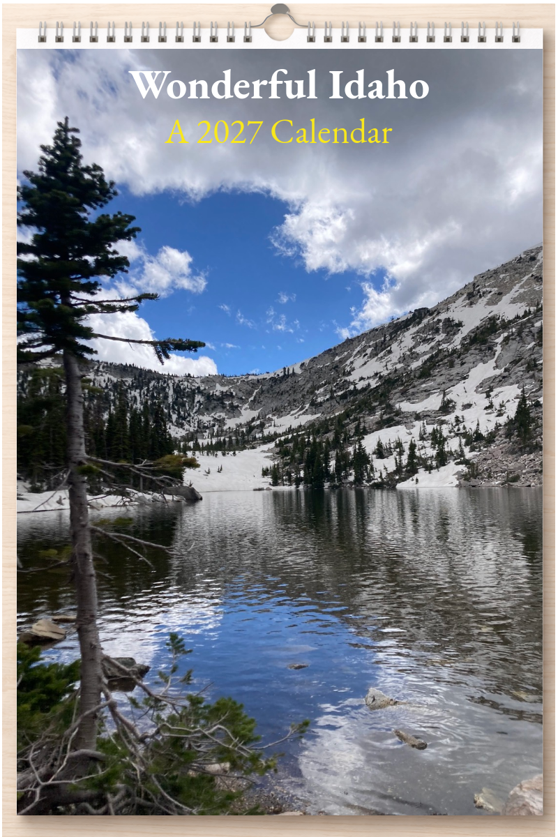 Wonderful Idaho: A 2027 Calendar