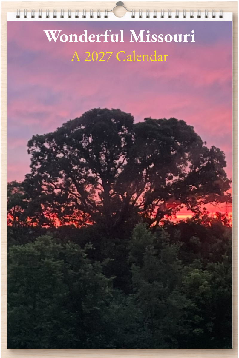 Wonderful Missouri: A 2027 Calendar