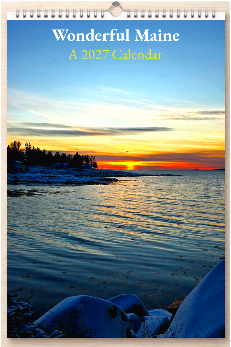 Wonderful Maine: A 2027 Calendar