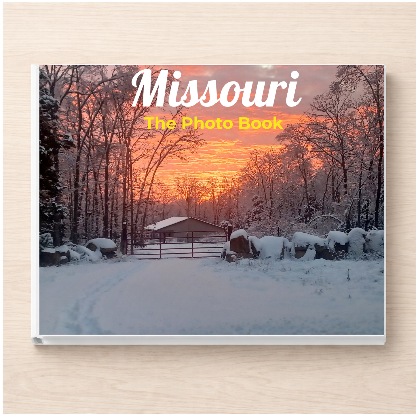 Missouri: The Photo Book