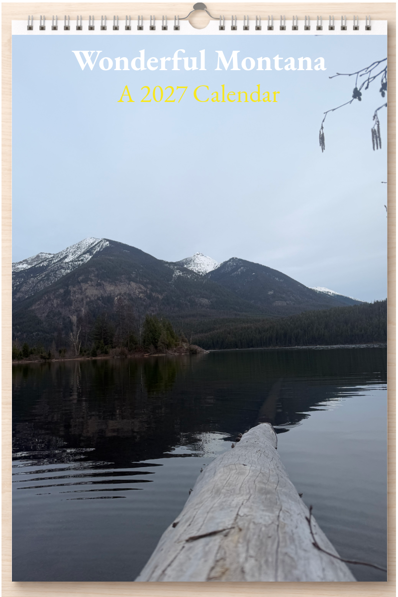 Wonderful Montana: A 2027 Calendar