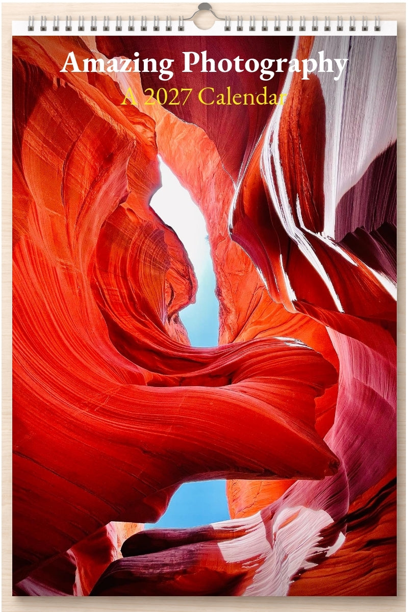 Amazing Photography: A 2027 Calendar