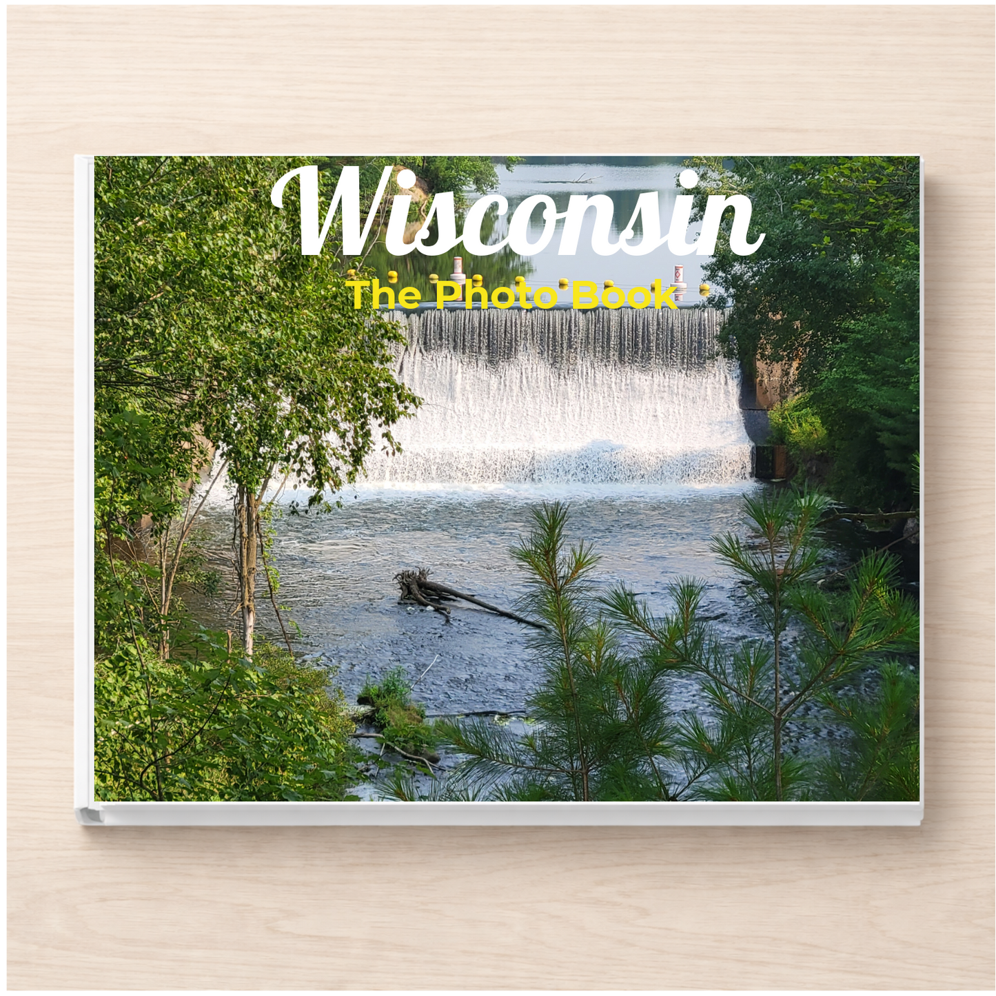 Wisconsin: The Photo Book