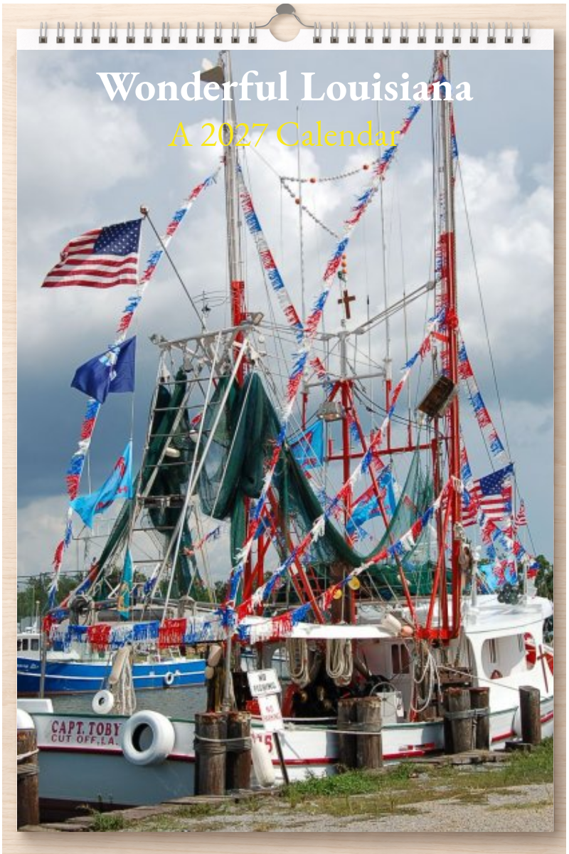 Wonderful Louisiana: A 2027 Calendar