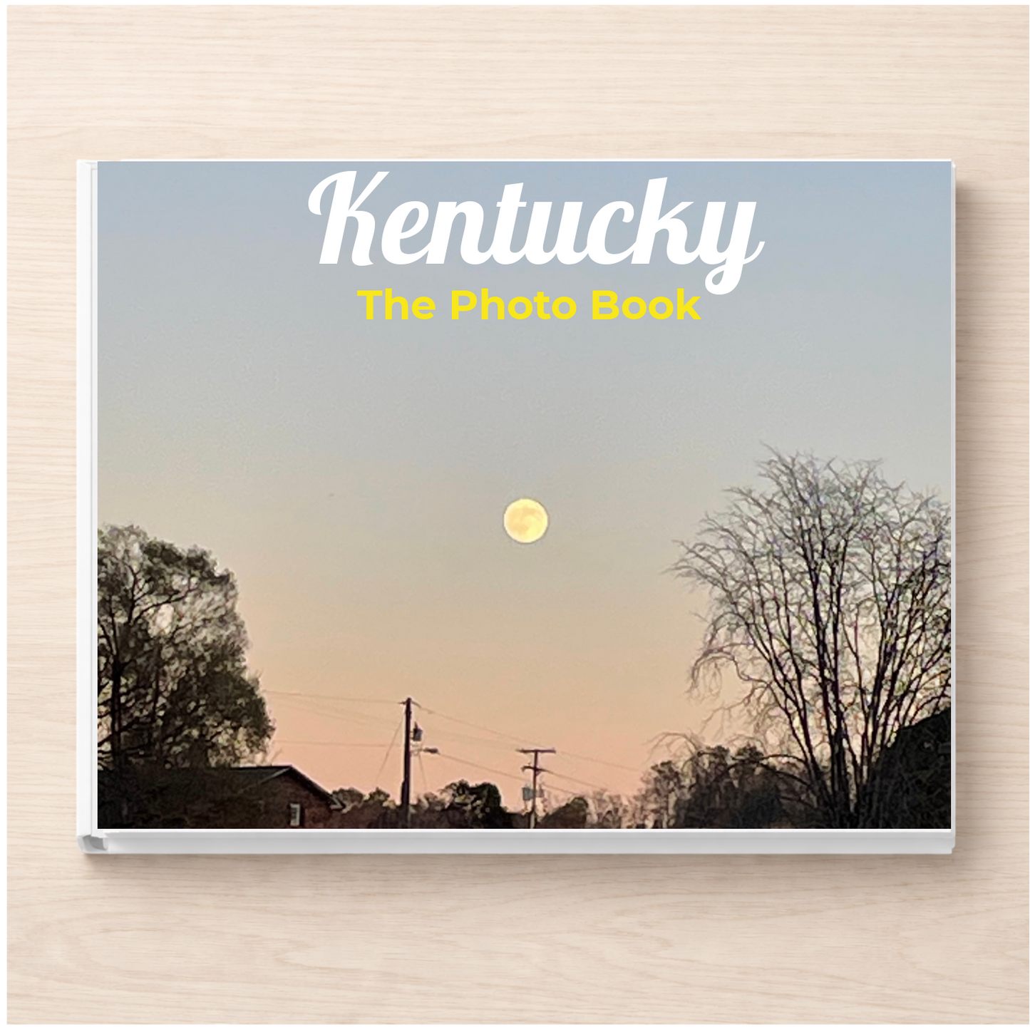 Kentucky: The Photo Book