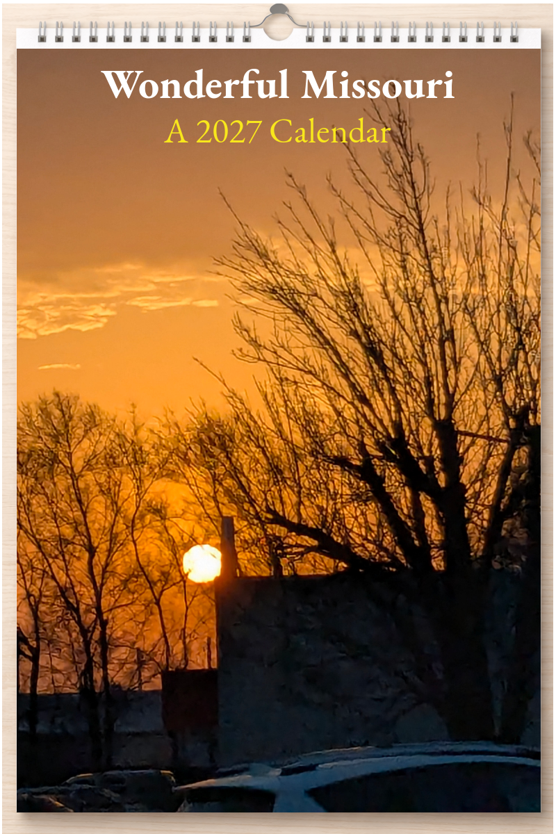 Wonderful Missouri: A 2027 Calendar