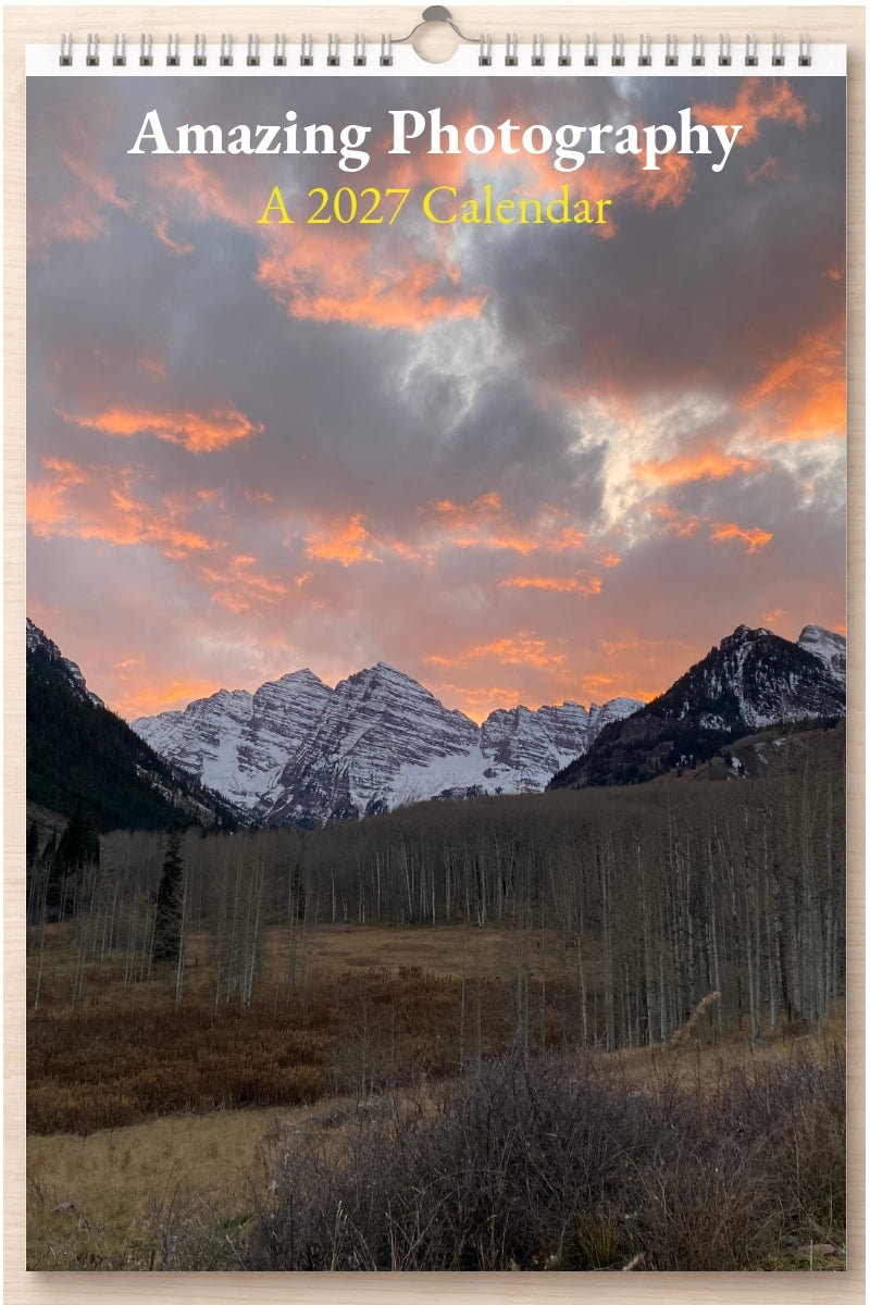 Amazing Photography: A 2027 Calendar