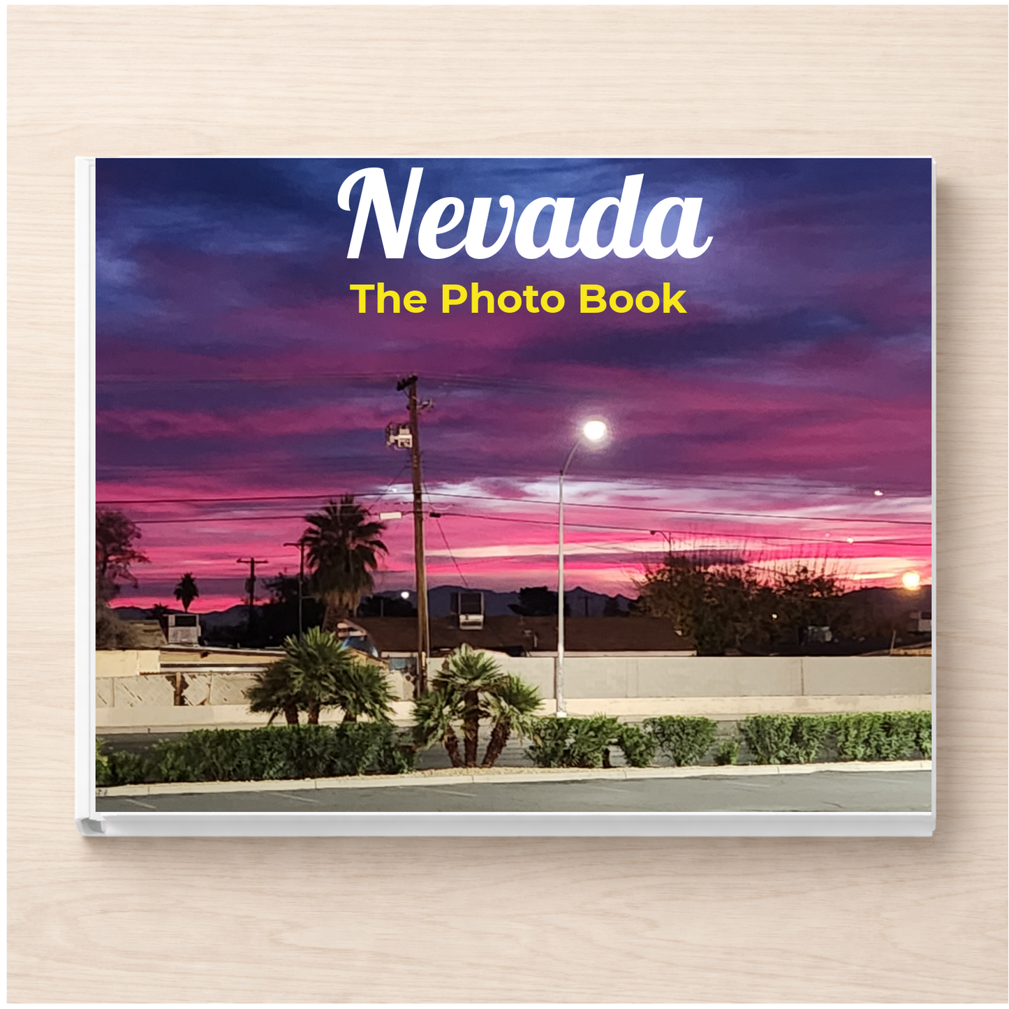 Nevada: The Photo Book