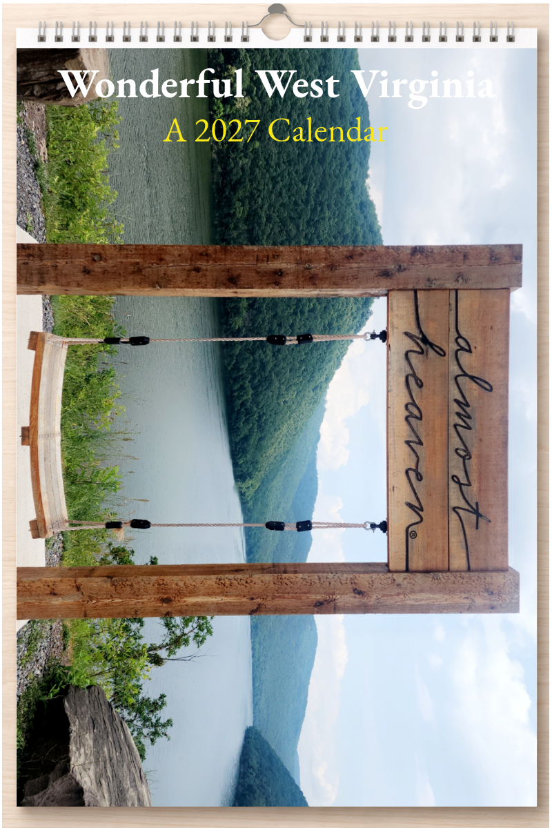 Wonderful West Virginia: A 2027 Calendar