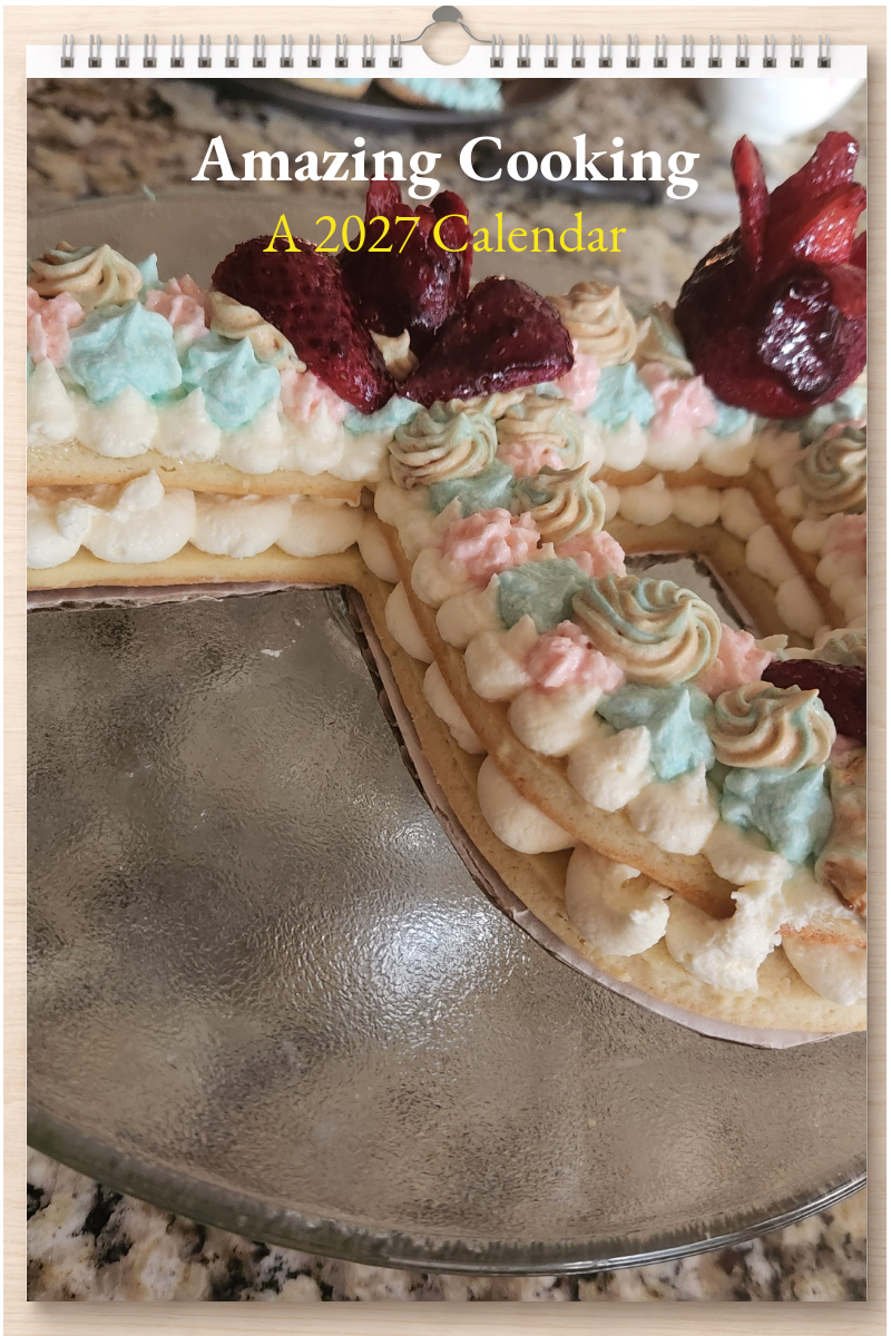 Amazing Cooking: A 2027 Calendar