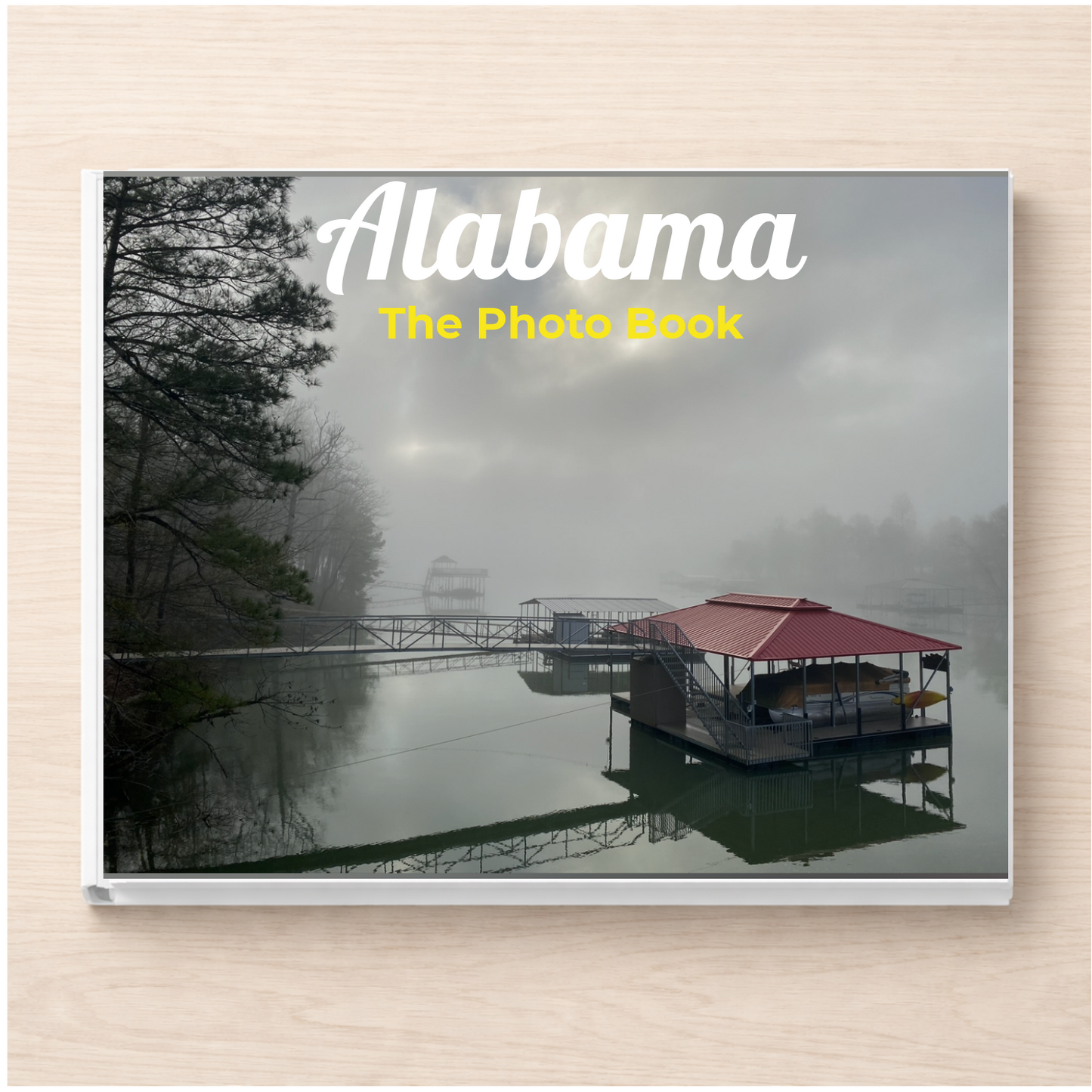 Alabama: The Photo Book