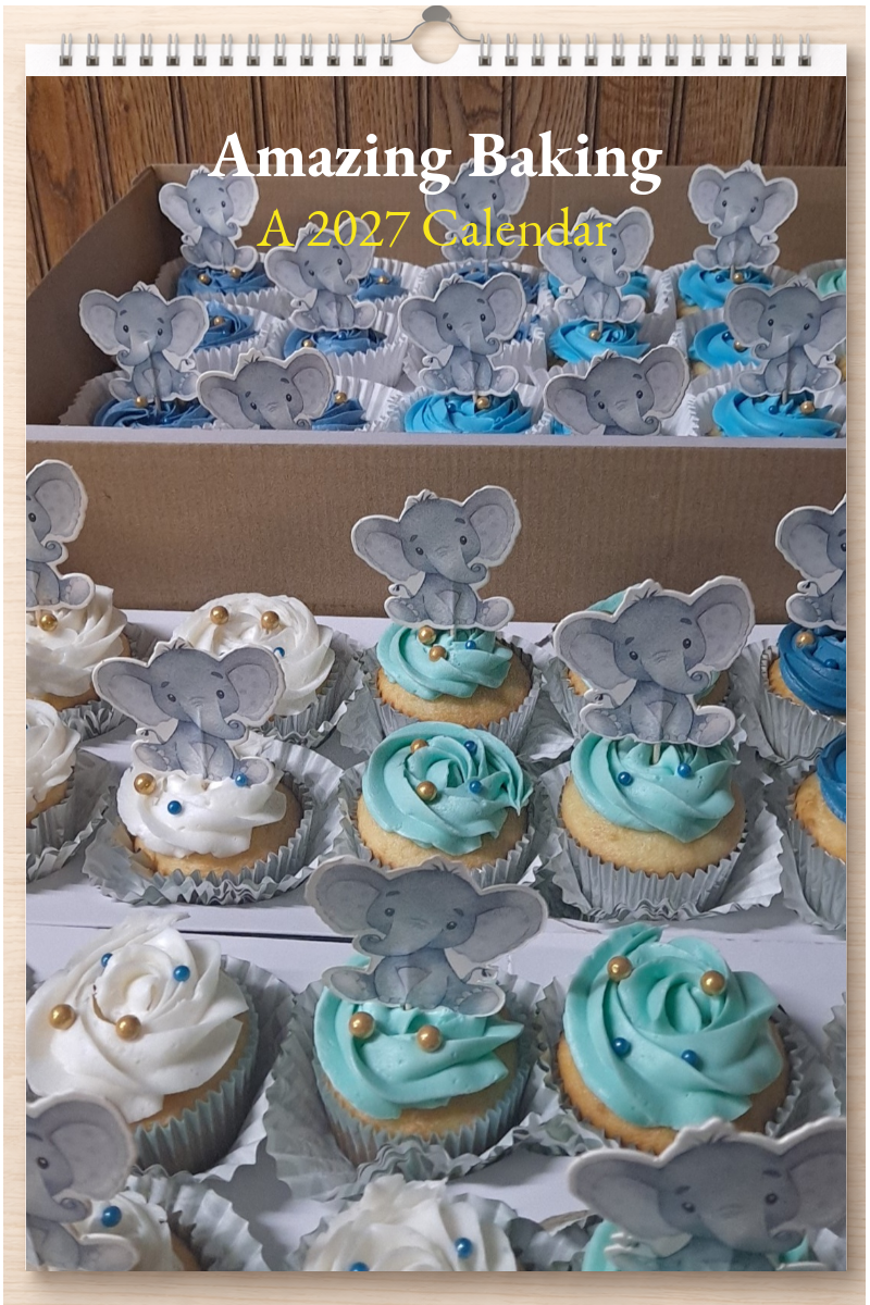 Amazing Baking: A 2027 Calendar