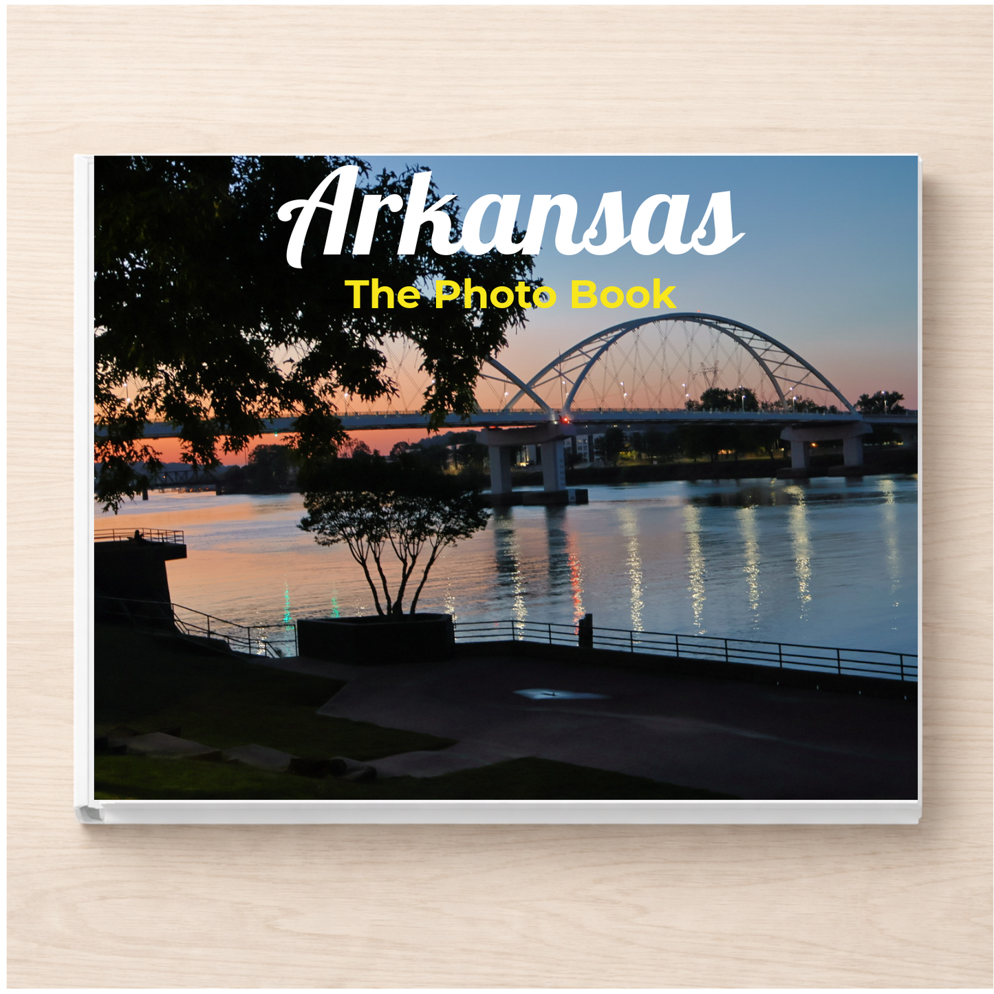 Arkansas: The Photo Book