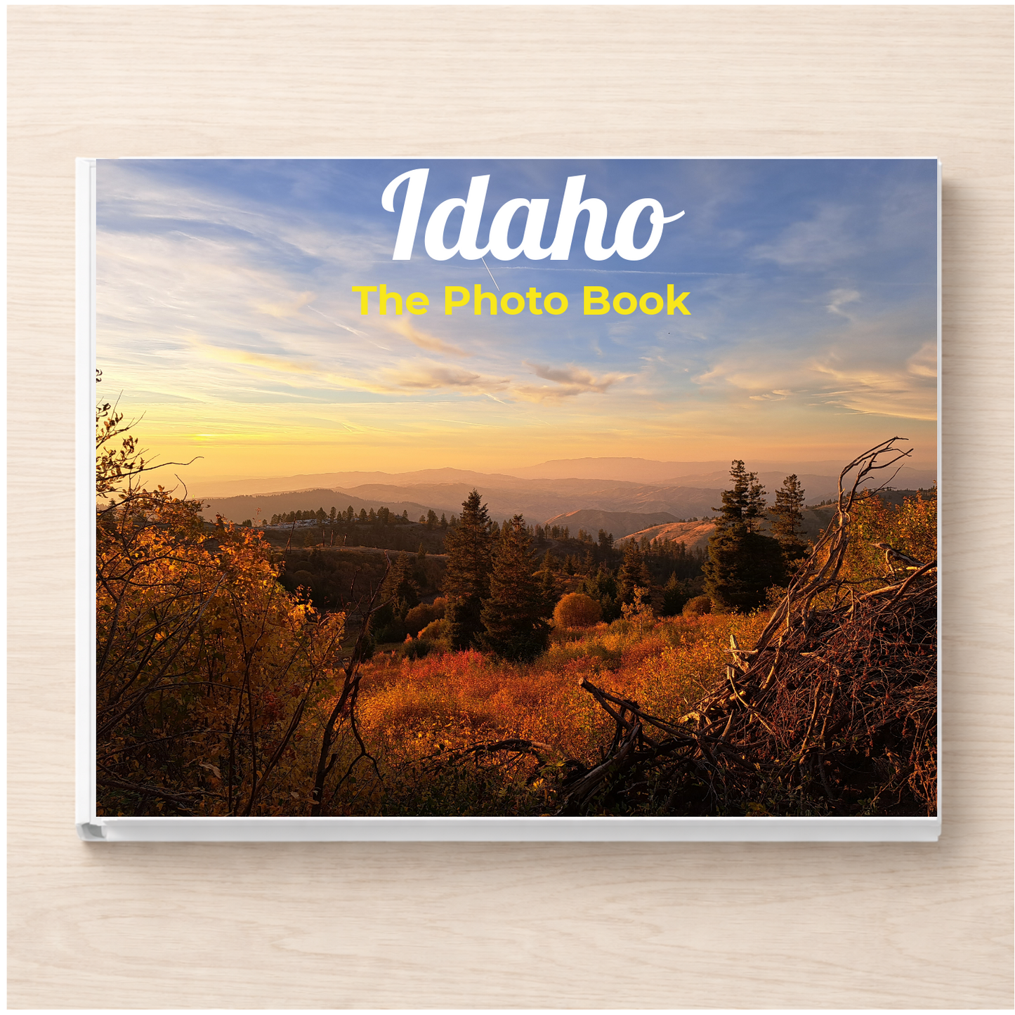 Idaho: The Photo Book