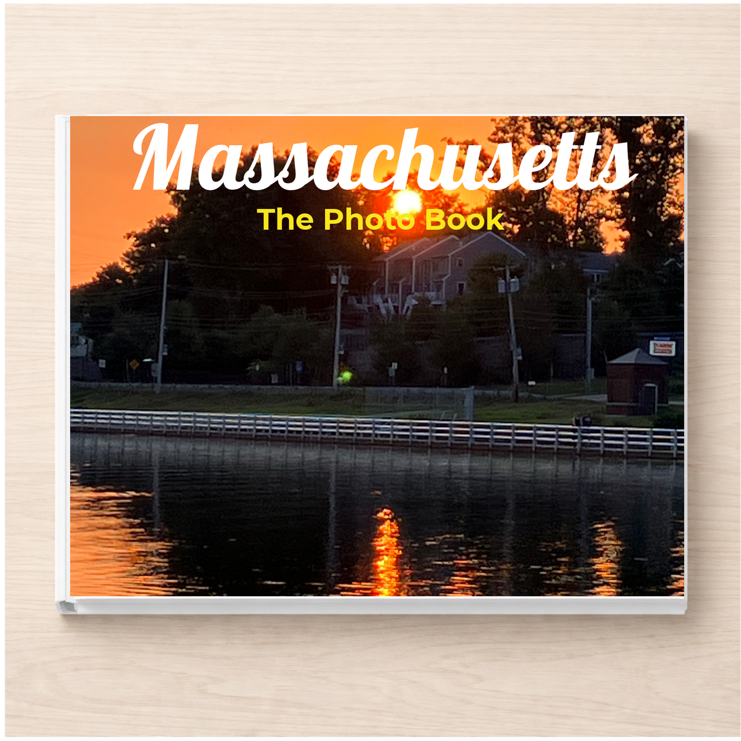 Massachusetts: The Photo Book