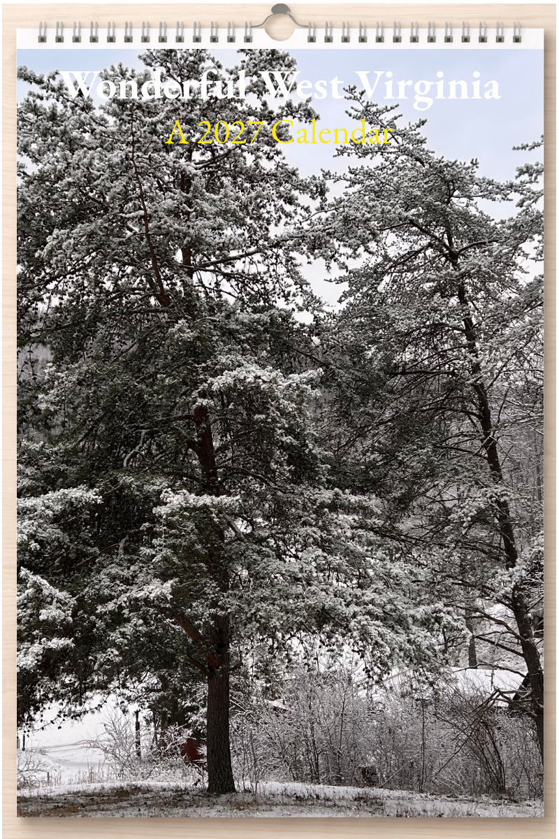 Wonderful West Virginia: A 2027 Calendar