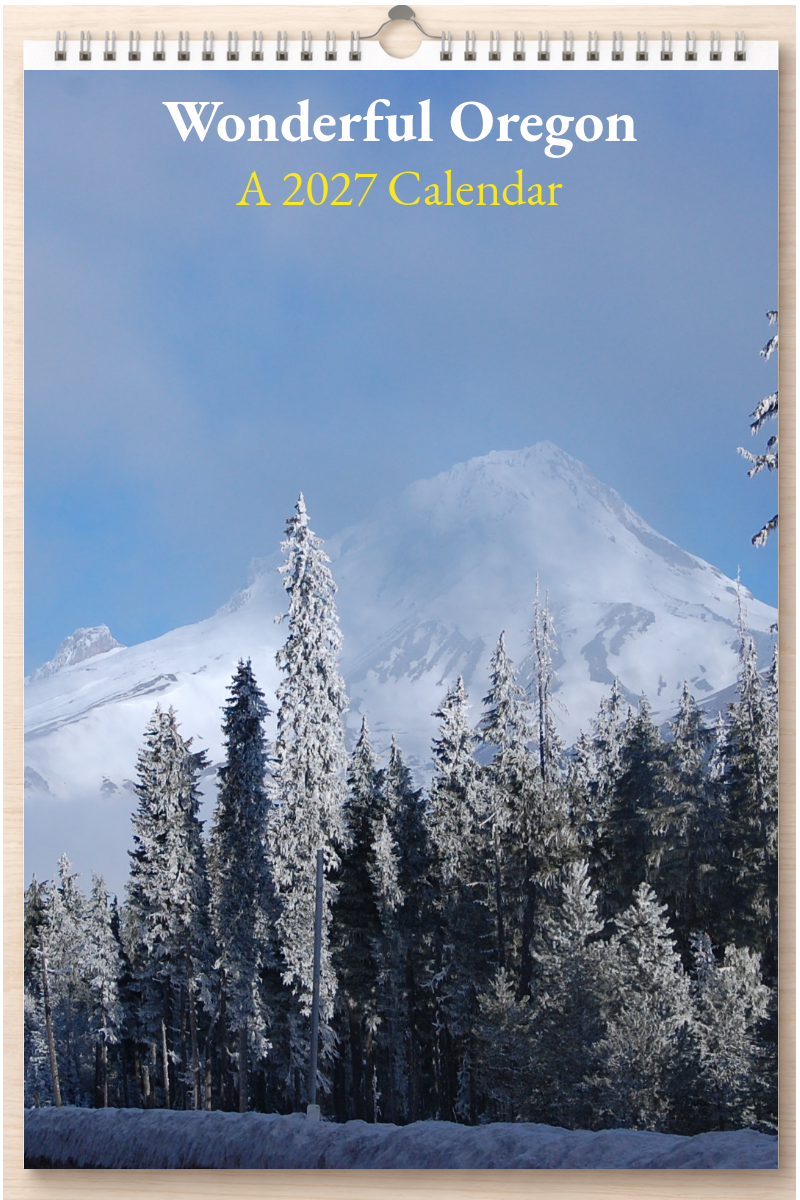 Wonderful Oregon: A 2027 Calendar
