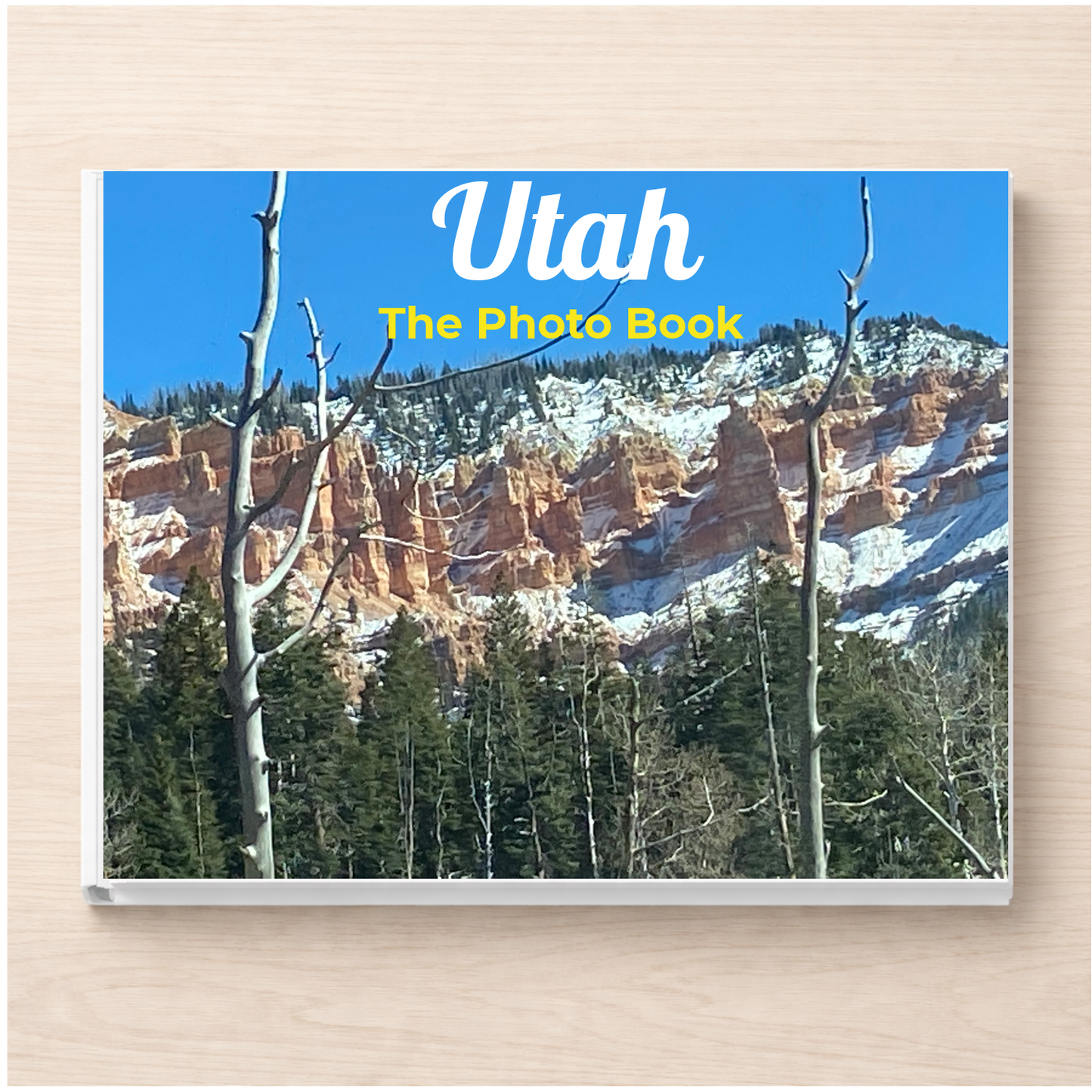 Utah: The Photo Book