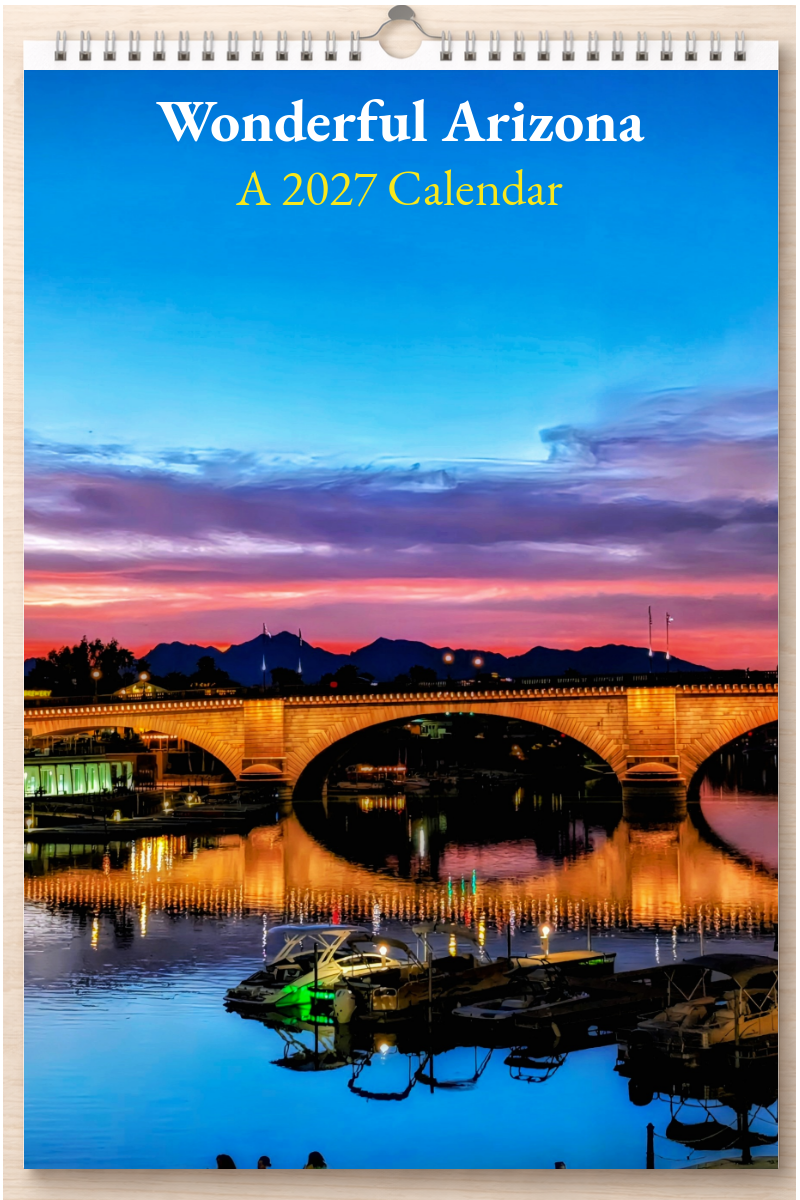 Wonderful Arizona: A 2027 Calendar