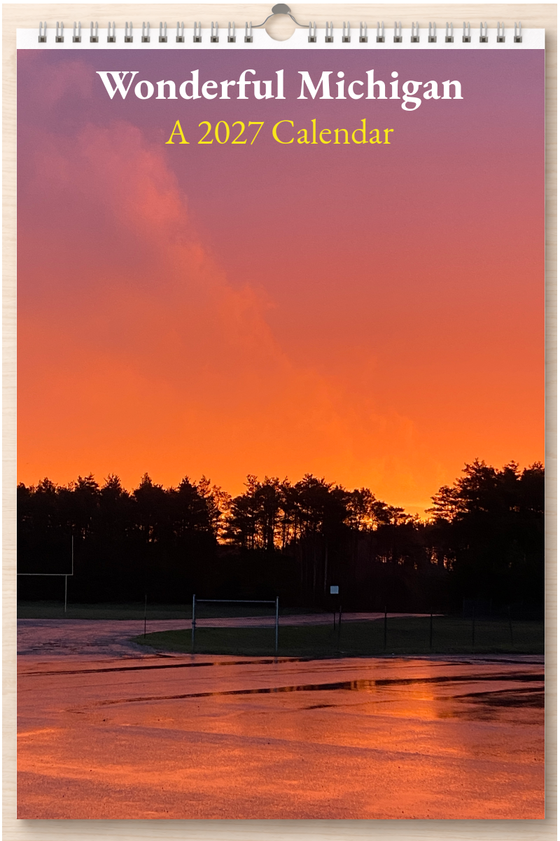 Wonderful Michigan: A 2027 Calendar