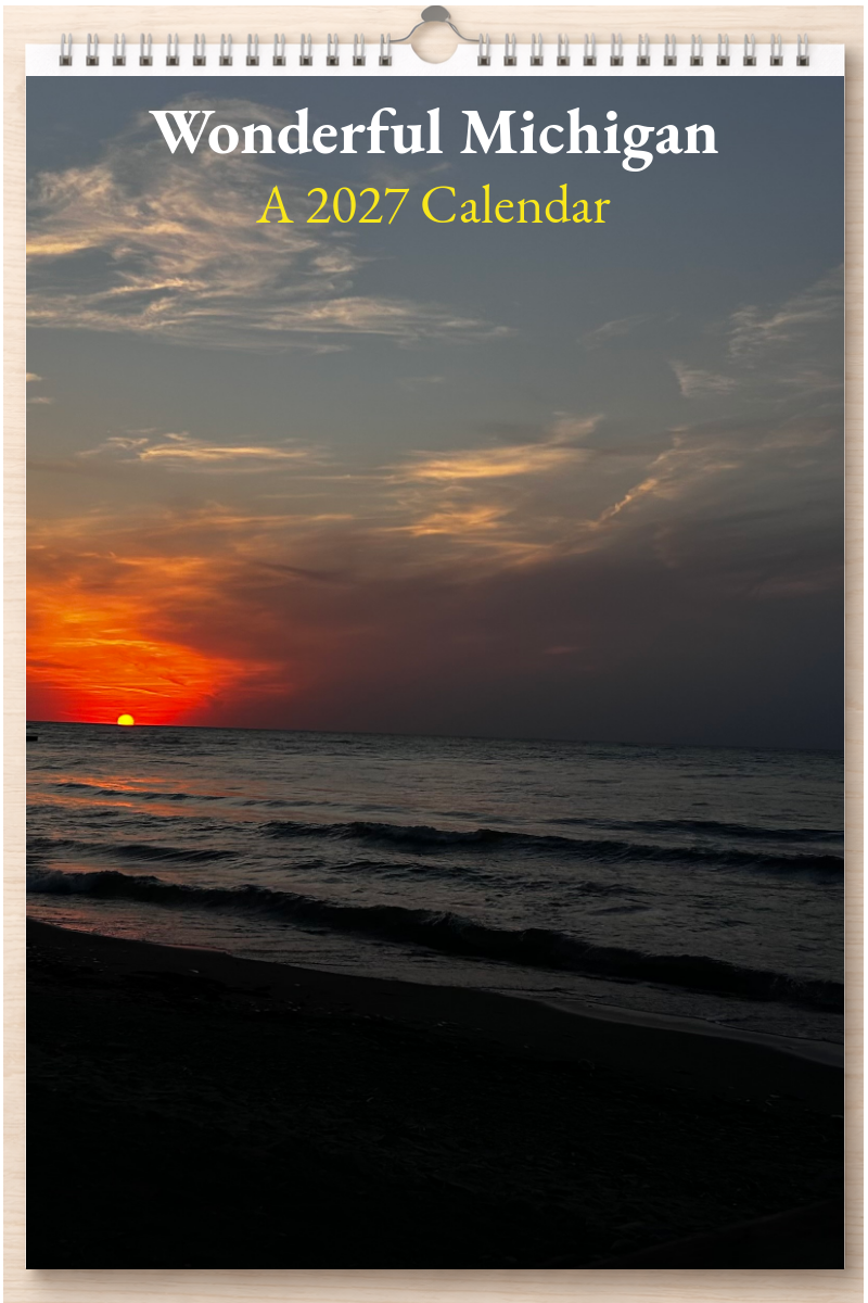 Wonderful Michigan: A 2027 Calendar