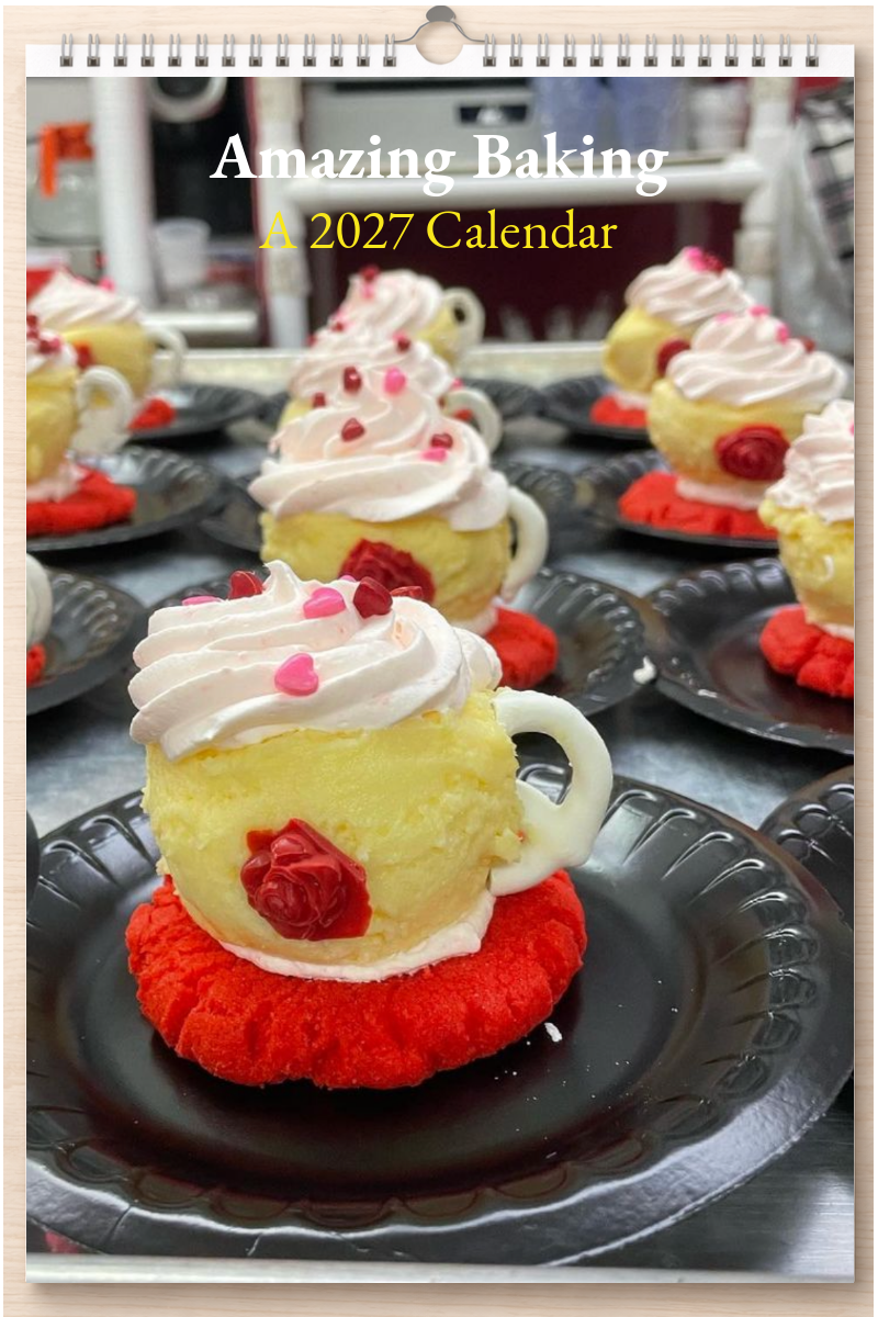Amazing Baking: A 2027 Calendar