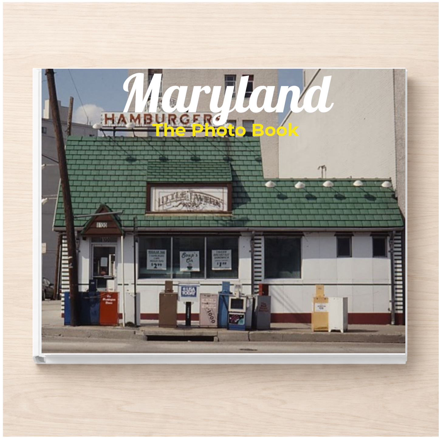 Maryland: The Photo Book